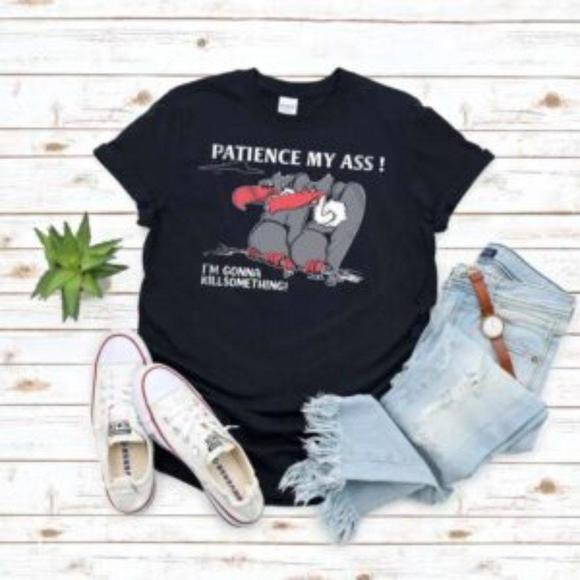 Patience My Ass Im Gonna Kill Something Unisex Retro Graphics Shirt - Picture 1 of 4